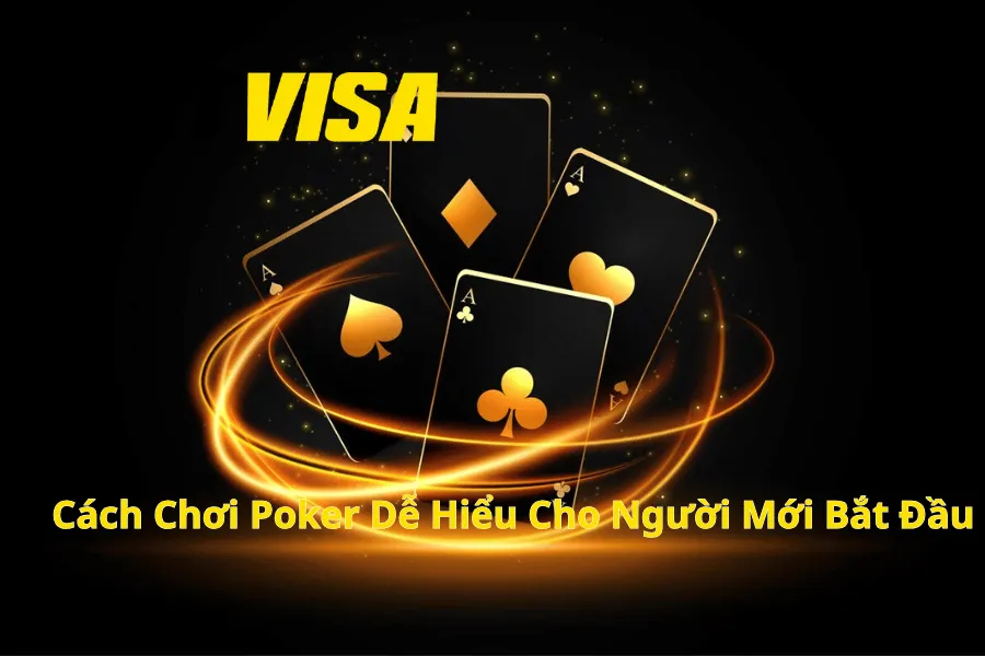 Quy tắc Poker Texas Hold'em - Tổng quan