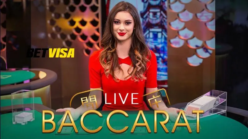 Giới thiệu tổng quan luật chơi Baccarat Live Betvisa