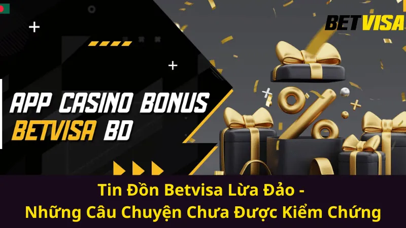 Betvisa lừa đảo